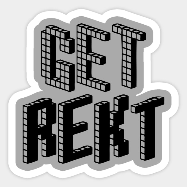 Get Rekt Sticker by Graograman